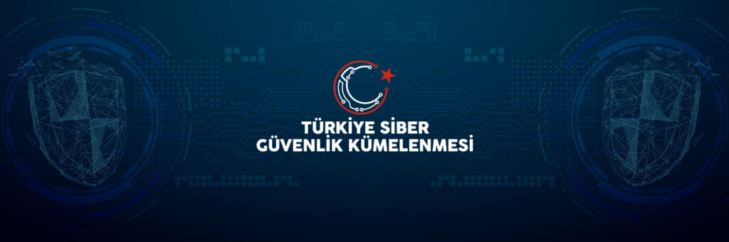 TÜRKİYE SİBER GÜVENLİK KÜMELENMESİ “ÜCRETSİZ ONLINE SİBER HİZMET VE EĞİTİM” SEFERBERLİĞİNDE