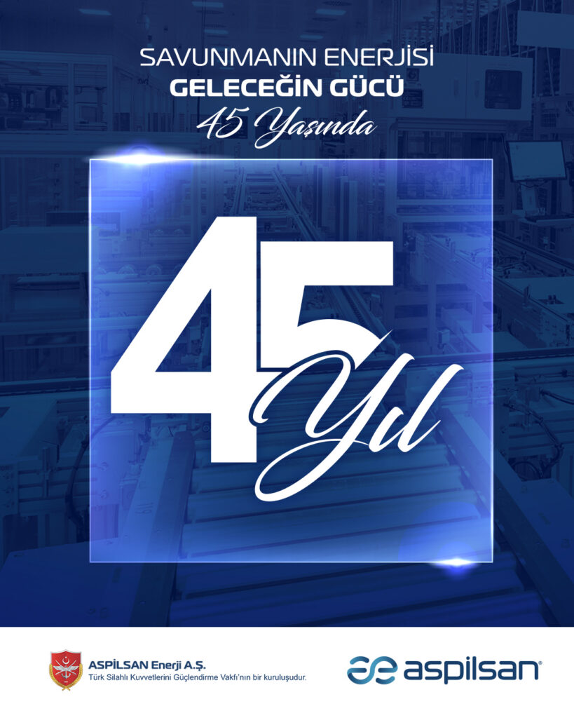 ASPİLSAN Enerji 45 Yıldır Türkiye’nin Stratejik Enerjisini Yönetiyor